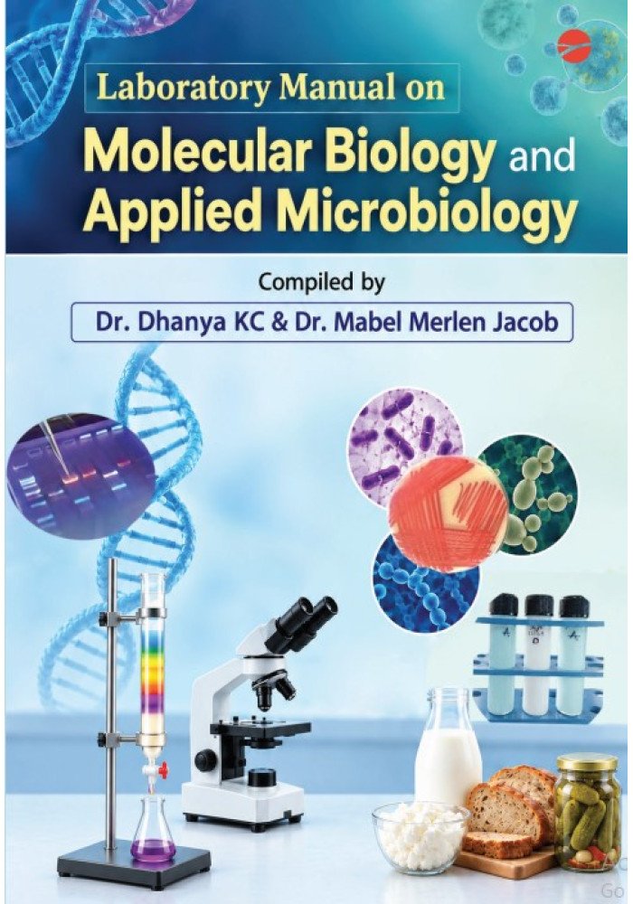 Laboratory Manual on Molecular Biology and Applied Microbiology