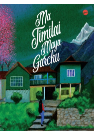 Ma Timilai Maya Garchu