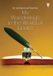 My Wanderings in the World of Books